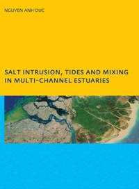 Omslagafbeelding: Salt Intrusion, Tides and Mixing in Multi-Channel Estuaries 1st edition 9781138475113