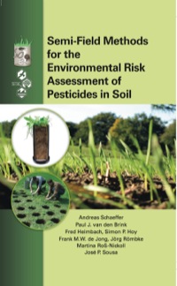 表紙画像: Semi-Field Methods for the Environmental Risk Assessment of Pesticides in Soil 1st edition 9781138117969