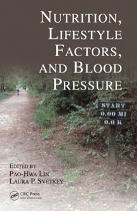 表紙画像: Nutrition, Lifestyle Factors, and Blood Pressure 1st edition 9781439830758