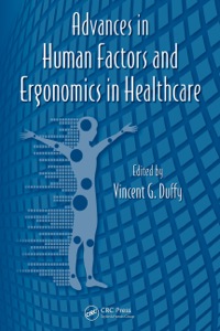 Titelbild: Advances in Human Factors and Ergonomics in Healthcare 1st edition 9781439834978