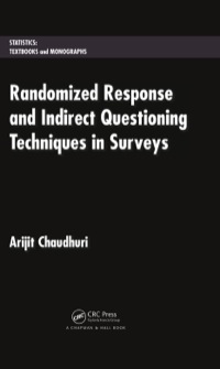 Imagen de portada: Randomized Response and Indirect Questioning Techniques in Surveys 1st edition 9781439836576