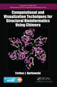 Cover image: Computational and Visualization Techniques for Structural Bioinformatics Using Chimera 1st edition 9781439836613