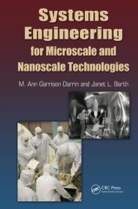 表紙画像: Systems Engineering for Microscale and Nanoscale Technologies 1st edition 9781138075726