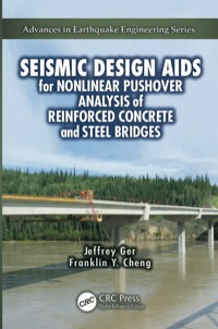 Imagen de portada: Seismic Design Aids for Nonlinear Pushover Analysis of Reinforced Concrete and Steel Bridges 1st edition 9781439837634