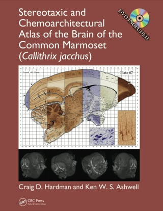 Imagen de portada: Stereotaxic and Chemoarchitectural Atlas of the Brain of the Common Marmoset (Callithrix jacchus) 1st edition 9781439837788