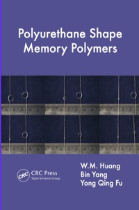 Cover image: Polyurethane Shape Memory Polymers 1st edition 9781138075009