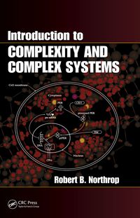 Imagen de portada: Introduction to Complexity and Complex Systems 1st edition 9781439839010