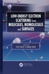 Cover image: Low-Energy Electron Scattering from Molecules, Biomolecules and Surfaces 1st edition 9780367381806