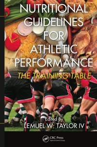 Imagen de portada: Nutritional Guidelines for Athletic Performance 1st edition 9781439839362