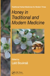 Cover image: Honey in Traditional and Modern Medicine 1st edition 9781138199279