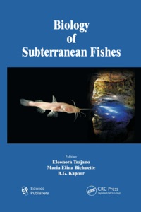 Cover image: Biology of Subterranean Fishes 1st edition 9781138115477