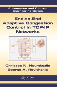 صورة الغلاف: End-to-End Adaptive Congestion Control in TCP/IP Networks 1st edition 9781439840573