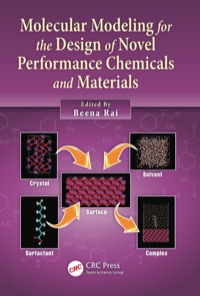 Cover image: Molecular Modeling for the Design of Novel Performance Chemicals and Materials 1st edition 9781439840788