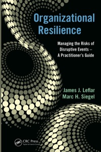 表紙画像: Organizational Resilience 1st edition 9781439841372