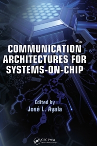 Cover image: Communication Architectures for Systems-on-Chip 1st edition 9781439841709