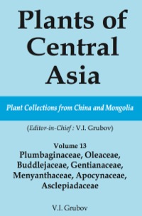صورة الغلاف: Plants of Central Asia - Plant Collection from China and Mongolia Vol. 13 1st edition 9780367453213