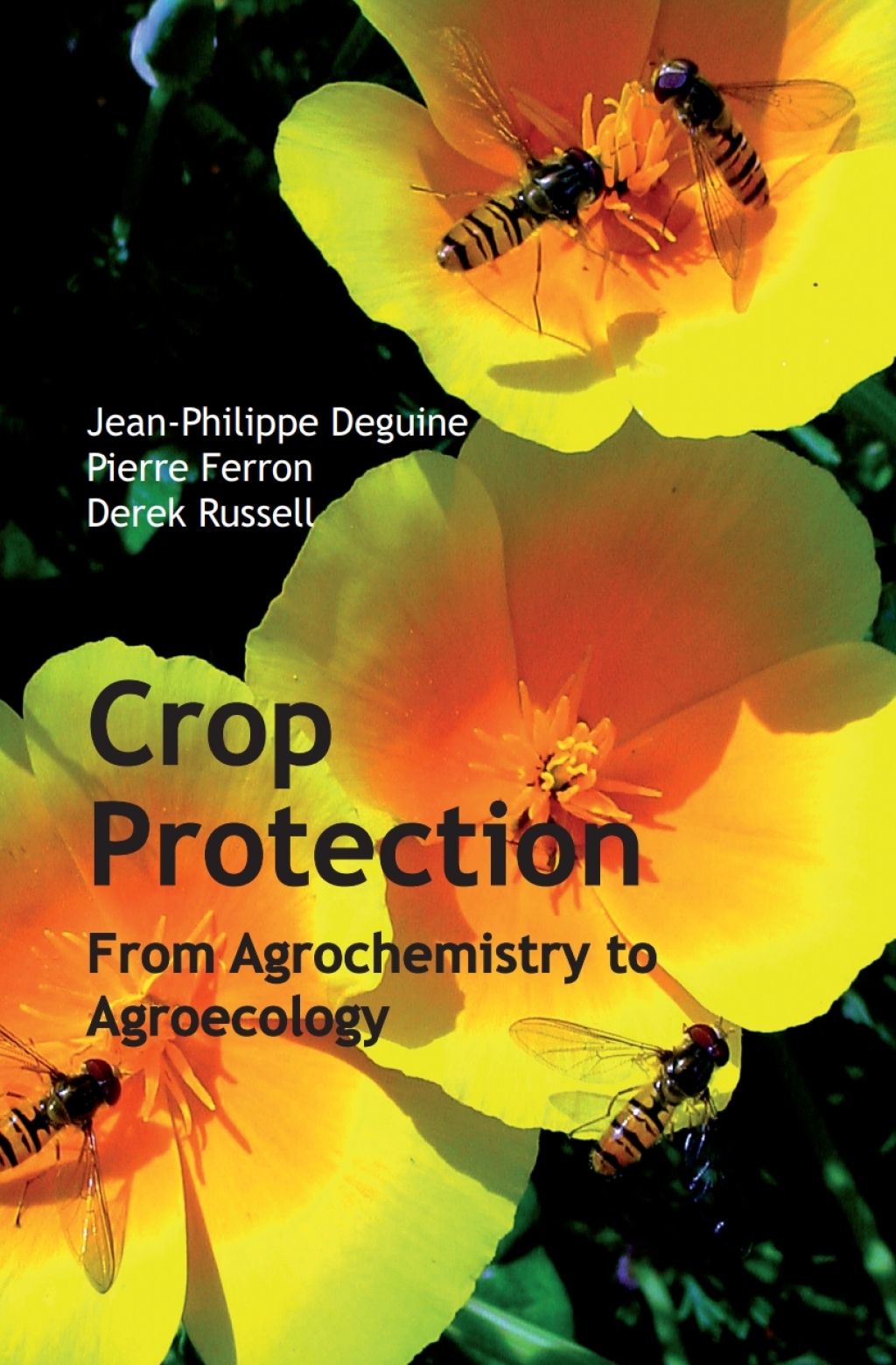 Crop Protection From Agrochemistry to Agroecology 1st Edition