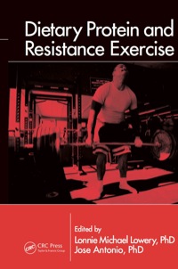 Cover image: Dietary Protein and Resistance Exercise 1st edition 9781439844564