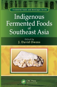 Cover image: Indigenous Fermented Foods of Southeast Asia 1st edition 9781439844809