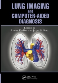صورة الغلاف: Lung Imaging and Computer Aided Diagnosis 1st edition 9781138072077