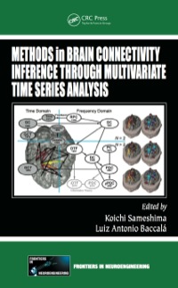 Cover image: Methods in Brain Connectivity Inference through Multivariate Time Series Analysis 1st edition 9781439845721