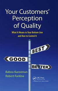 Imagen de portada: Your Customers' Perception of Quality 1st edition 9781439845813