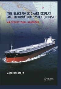 صورة الغلاف: The Electronic Chart Display and Information System (ECDIS): An Operational Handbook 1st edition 9780415482462