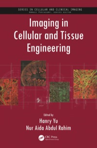 Cover image: Imaging in Cellular and Tissue Engineering 1st edition 9781439848036