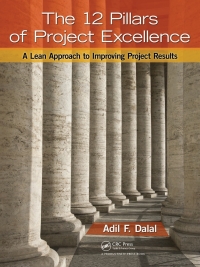 صورة الغلاف: The 12 Pillars of Project Excellence 1st edition 9781439849125