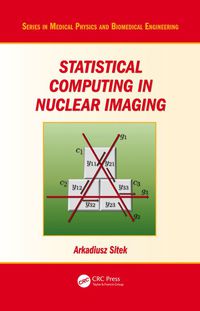 Imagen de portada: Statistical Computing in Nuclear Imaging 1st edition 9781439849347