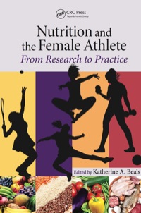 Omslagafbeelding: Nutrition and the Female Athlete 1st edition 9781439849385