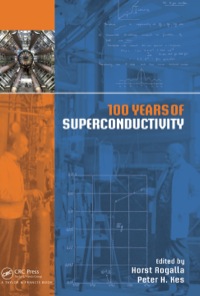 Imagen de portada: 100 Years of Superconductivity 1st edition 9781439849460