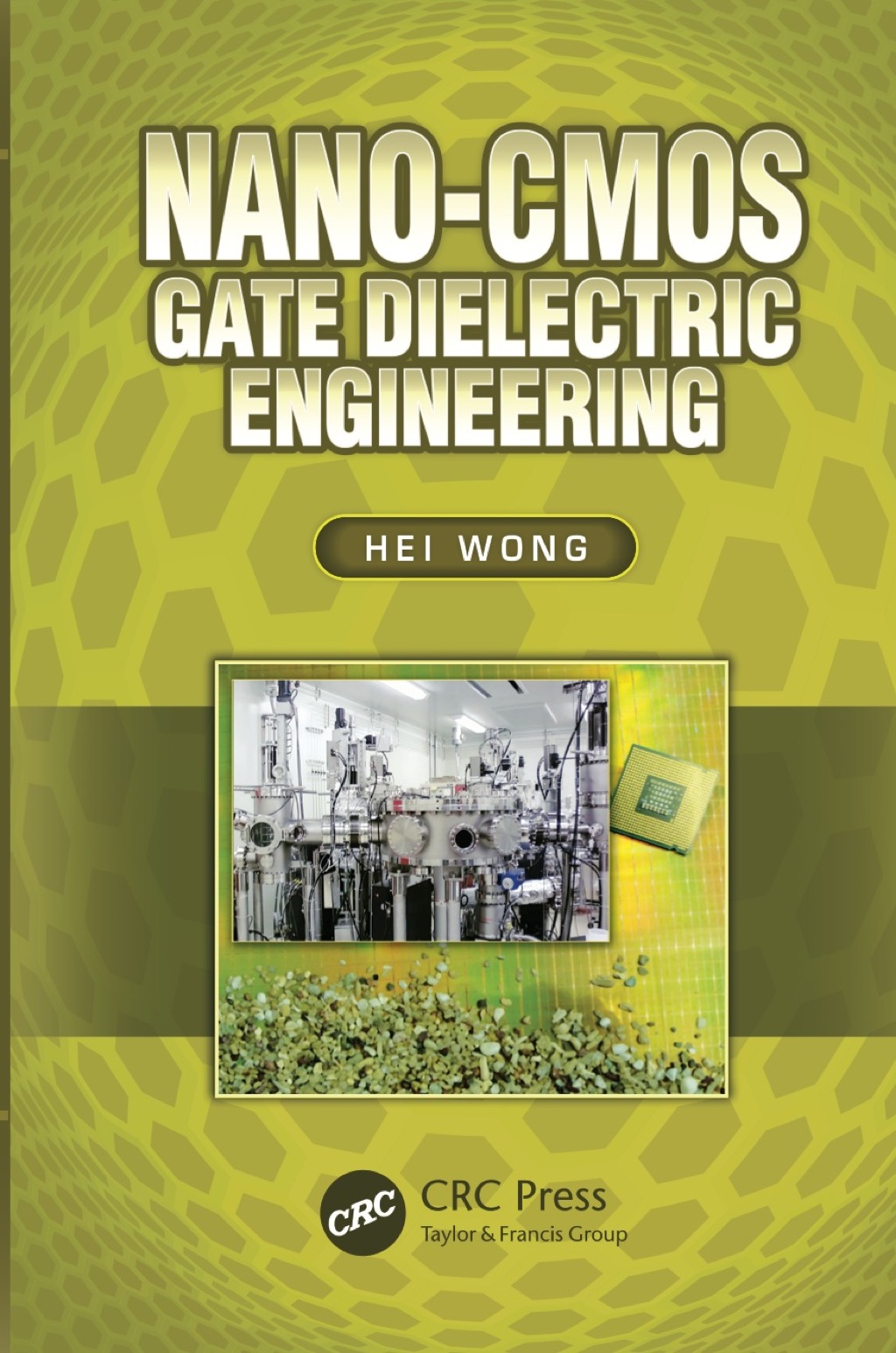 Nano-CMOS Gate Dielectric Engineering 1st Edition