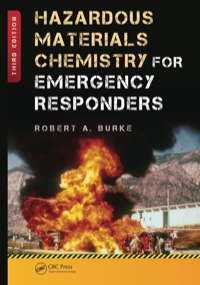 Cover image: Hazardous Materials Chemistry for Emergency Responders 3rd edition 9781439849859