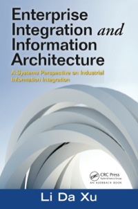 Titelbild: Enterprise Integration and Information Architecture 1st edition 9781439850244