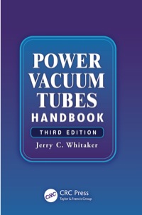 Cover image: Power Vacuum Tubes Handbook 3rd edition 9781439850640
