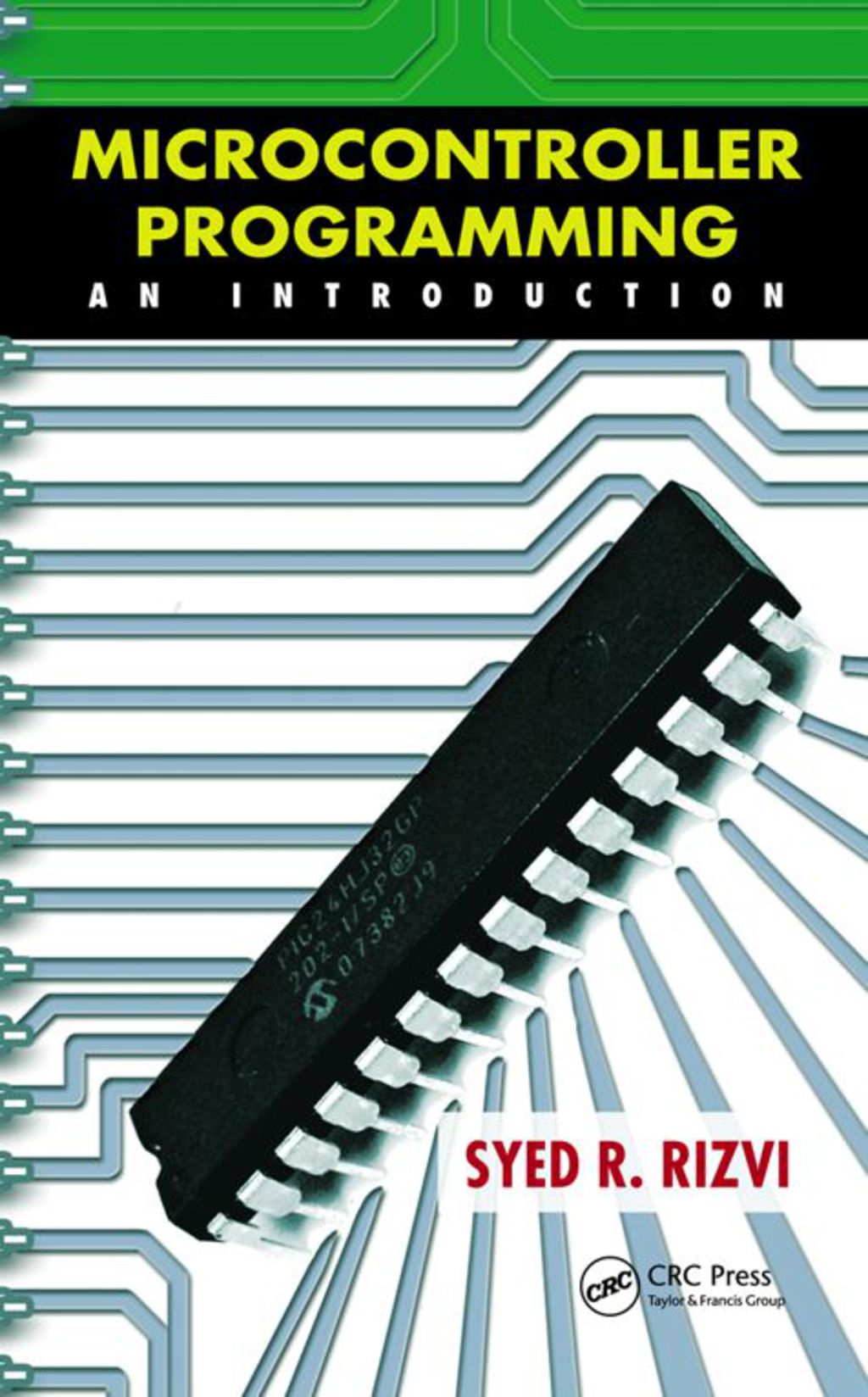 Microcontroller Programming An Introduction 1st Edition