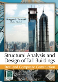 صورة الغلاف: Structural Analysis and Design of Tall Buildings 1st edition 9781439850893