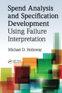 صورة الغلاف: Spend Analysis and Specification Development Using Failure Interpretation 1st edition 9781439851074