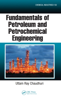 Imagen de portada: Fundamentals of Petroleum and Petrochemical Engineering 1st edition 9781439851609
