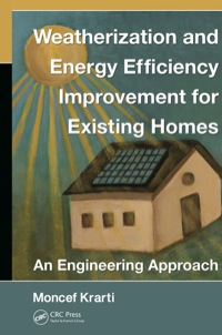 صورة الغلاف: Weatherization and Energy Efficiency Improvement for Existing Homes 1st edition 9781138076082