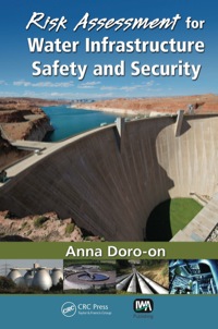 Cover image: Risk Assessment for Water Infrastructure Safety and Security 1st edition 9781138374461