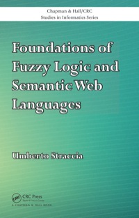 Omslagafbeelding: Foundations of Fuzzy Logic and Semantic Web Languages (Open Access) 1st edition 9781439853474