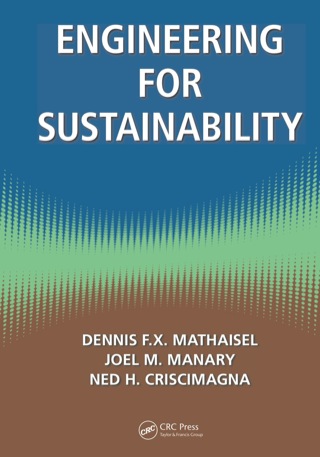 Imagen de portada: Engineering for Sustainability 1st edition 9781439853511