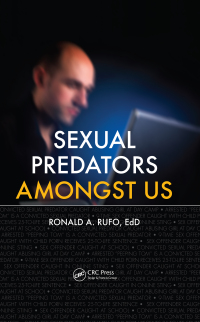 Titelbild: Sexual Predators Amongst Us 1st edition 9781439854471