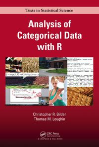 Cover image: Analysis of Categorical Data with R 1st edition 9781439855676