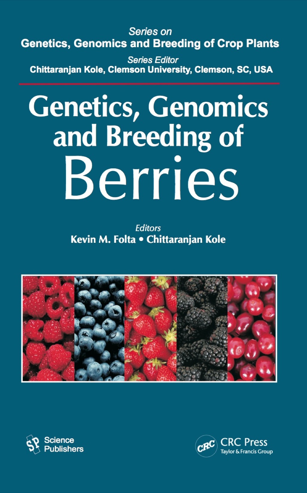 Genetics, Genomics and Breeding of Berries 1st Edition