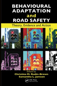 Imagen de portada: Behavioural Adaptation and Road Safety 1st edition 9781439856673