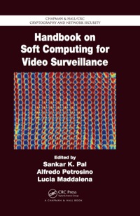 Imagen de portada: Handbook on Soft Computing for Video Surveillance 1st edition 9781439856840