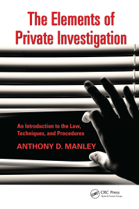 Cover image: The Elements of Private Investigation 1st edition 9781439815427